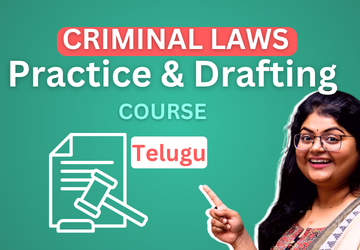 Criminal Practice & Drafting Course (Telugu)